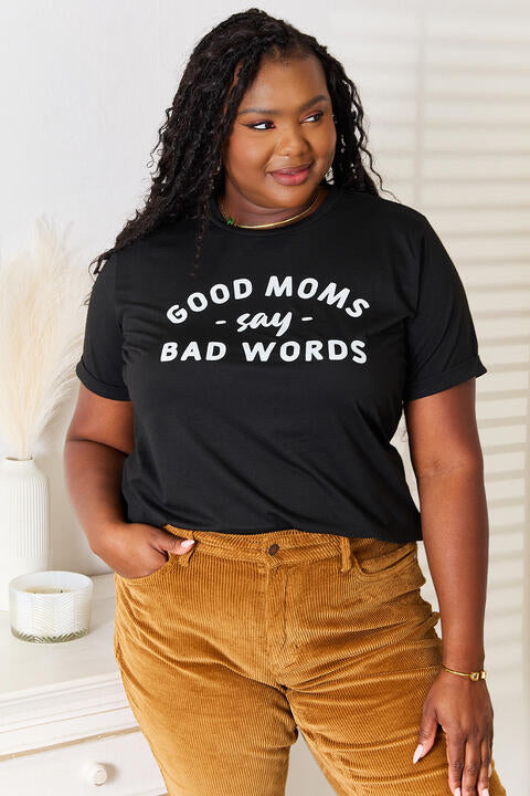 Simply Love GOOD MOMS SAY BAD WORDS Graphic Tee